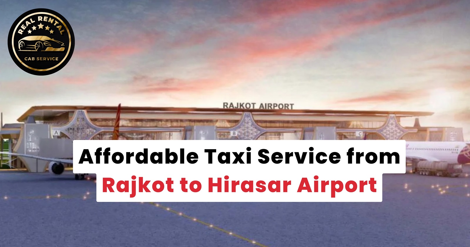 affordable-taxi-service-from-rajkot-to-hirasar-airport